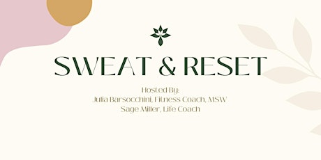 Sweat & Reset