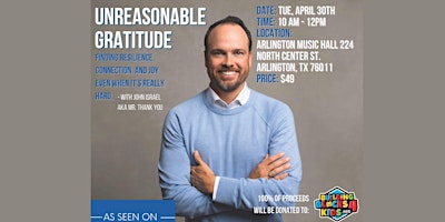 Imagen principal de Unreasonable Gratitude With John Israel AKA Mr. Thank You