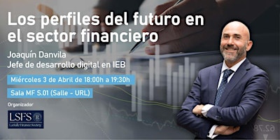 Immagine principale di Los perfiles del futuro en el sector financiero 