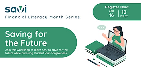 Primaire afbeelding van Savi's Financial Literacy Month: Saving for Your Future!