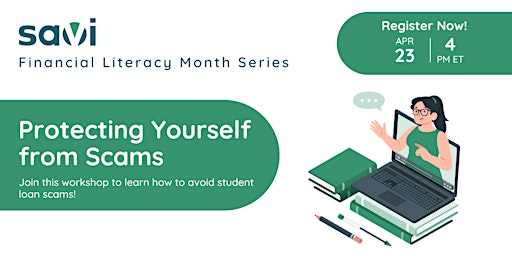 Hauptbild für Savi's Financial Literacy Month: Protecting Yourself from Scams