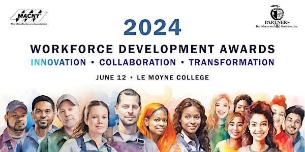 MACNY's 2024 Annual Workforce Development Awards - Presented by Paperworks