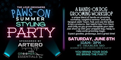 Primaire afbeelding van The Paws-On Summer Styling Party presented by Love Groomers