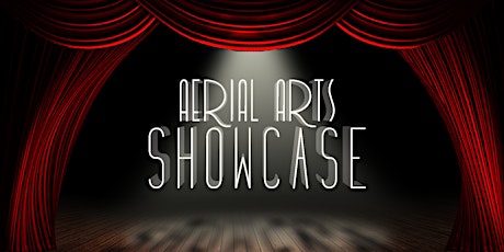 Aerial Arts Student Showcase