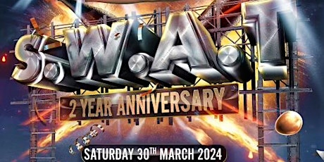 SWAT 2 YEAR ANNIVERSARY