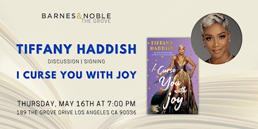 Primaire afbeelding van Tiffany Haddish discusses I CURSE YOU WITH JOY at B&N The Grove