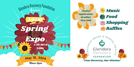 Glendora Recovery Foundation Spring Expo