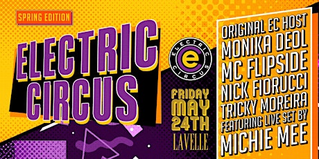 ELECTRIC CIRCUS @ LAVELLE | SPRING EDITION (Retro 90's Party)