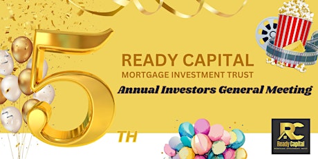 READY CAPITAL MIT 5TH ANNUAL INVESTORS GENERAL MEETING