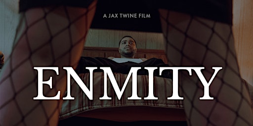 Imagem principal de ENMITY (Short Film) Premiere