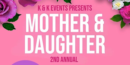 2nd Annual Mother and Daughter Brunch primary image