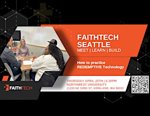 Image principale de FaithTech Seattle April 25th Meetup!
