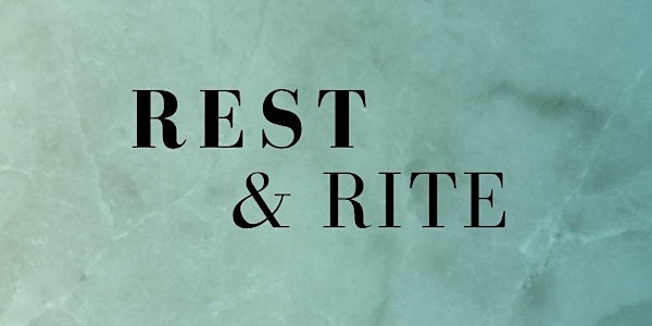 Rest & Rite