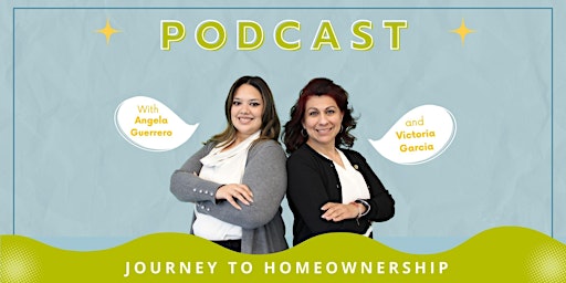 Imagen principal de Journey to Homeownership  Podcast Live