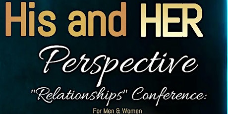 Relationships “His & Her Perspective”