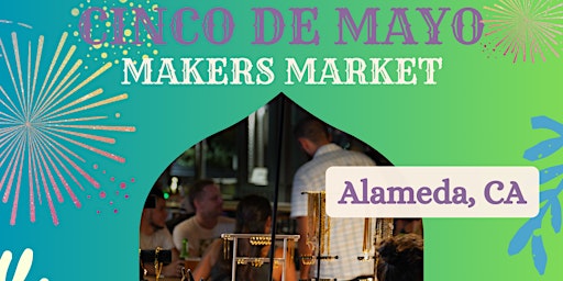 Primaire afbeelding van Cinco De Mayo Makers Market-by Elevate Local Shops