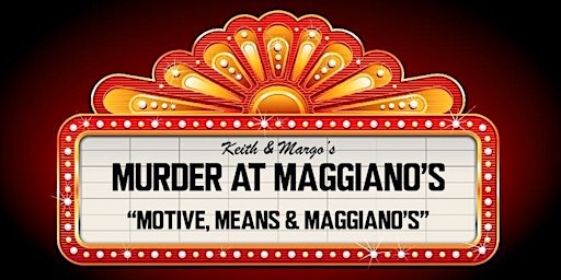 Murder Mystery at Maggiano's Springfield, June 14th primary image