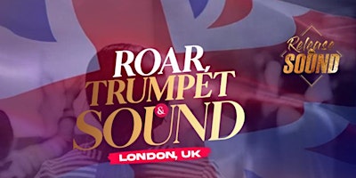 Imagem principal do evento Release The Sound 2024 - ROAR, TRUMPET AND SOUND.