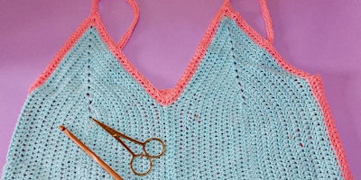 Primaire afbeelding van Learn To Crochet Your Own Top - 3 Week Course