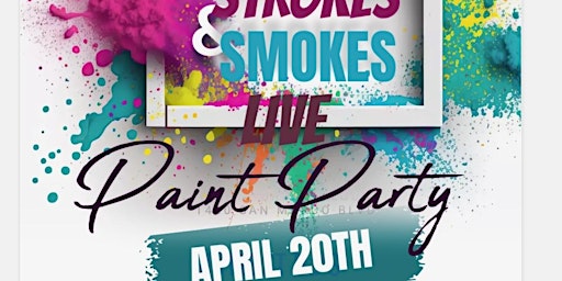 Imagem principal do evento Strokes N Smokes Live Paint Party with karaoke and Hookah