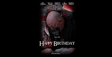 Hauptbild für World Premiere Screening - Happy Birthday