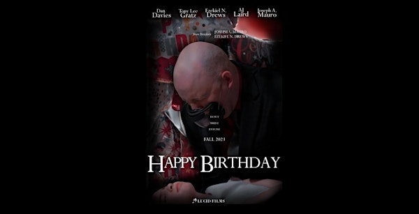World Premiere Screening - Happy Birthday