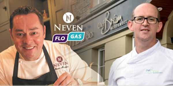 Cookery Demonstration with Neven Maguire and Brian McDermott
