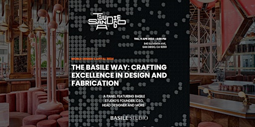 THE BASILE WAY: CRAFTING EXCELLENCE IN DESIGN AND FABRICATION primary image