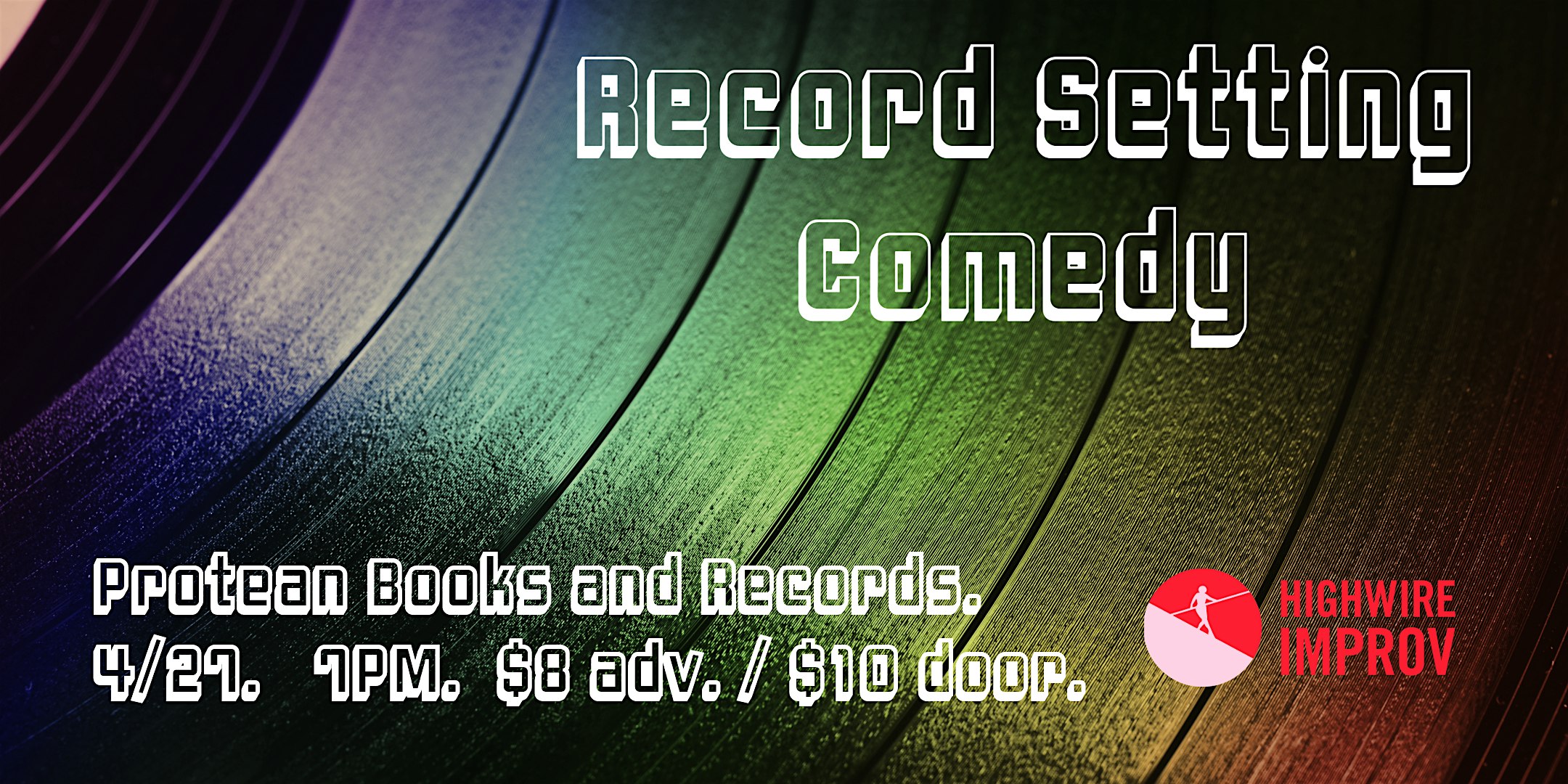 Record Setting Comedy – Improv at Protean Books and Records
