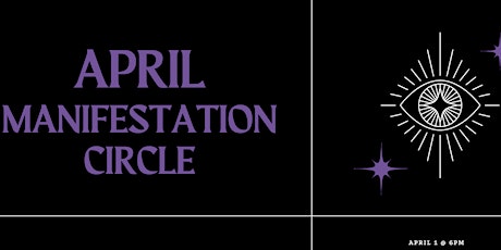 April Manifestation Circle |