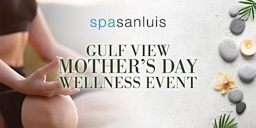 Hauptbild für Gulf-View Mother's Day Wellness Event