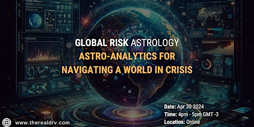 Imagen principal de Global Risk Astrology - Astro-Analytics for Navigating a World in Crisis