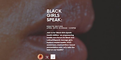 Black Girls Speak: Health Edition primary image