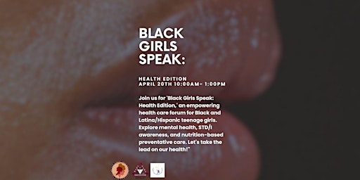 Black Girls Speak: Health Edition primary image