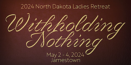 Hauptbild für 2024 North Dakota Ladies Retreat