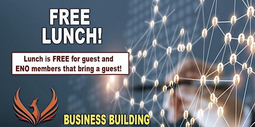 Imagen principal de FREE LUNCH - ENO Business Building Lunch And Learn