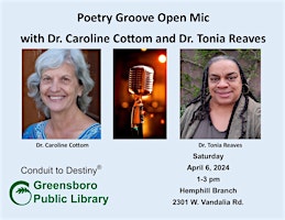 Primaire afbeelding van Poetry Groove Open Mic with Dr. Caroline Cottom & Dr. Tonia Reaves