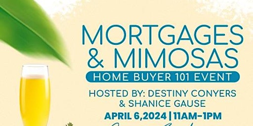 Image principale de Mortgages & Mimosas: Home-buying 101
