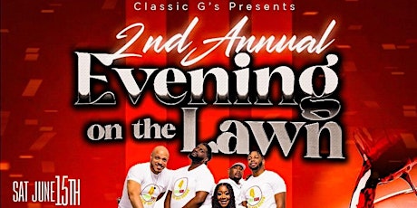 2nd ANNUAL EVENING on the  LAWN