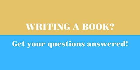 FREE  Book Writing Q&A with Author, Book Coach, and Publisher