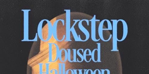Imagem principal de Lockstep / Doused / Halloween / Pale Shade