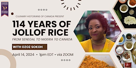 114 years of Jollof Rice: From Senegal to Nigeria to Canada