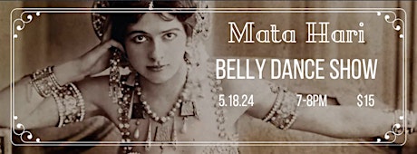 Mata Hari Belly Dance Show