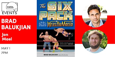 Brad Balukjian with Jon Mael: The Six Pack primary image