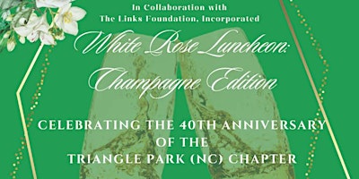 Imagen principal de Sponsors  for  The White Rose Luncheon: Champagne Edition