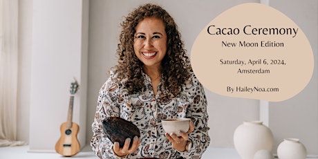 Cacao Ceremony (Saturday, 6 April 2024)