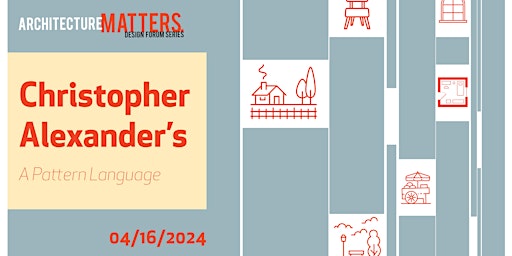 Primaire afbeelding van Architecture Matters: Christopher Alexander's A Pattern Language