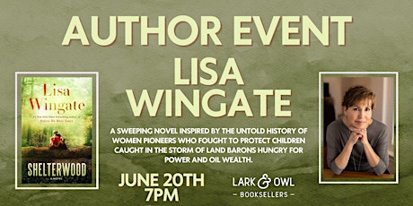 Lisa Wingate Author Event: SHELTERWOOD