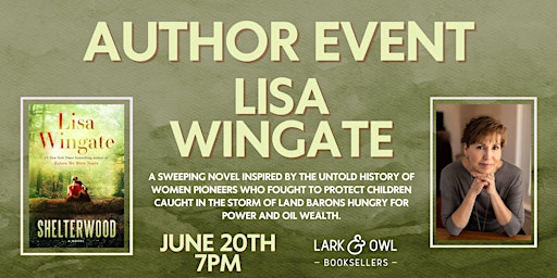 Image principale de Lisa Wingate Author Event- SHELTERWOOD