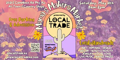 Hauptbild für Local Trade Az Mama's Makers Market